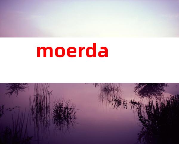 moerda